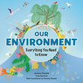 Our Environment: Everything You Need to Know - Hardcover