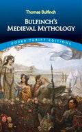 Bulfinch's Medieval Mythology - Paperback