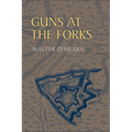 Guns at the Forks - Paperback