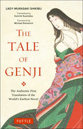 The Tale of Genji: The Authentic First Translation of the World's Earliest Novel - Paperback