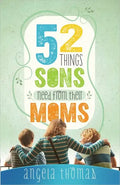 52 Things Sons Need from Their Moms - Paperback