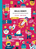 Hello, Robot!: Day-To-Day Life with Artificial Intelligence! - Hardcover