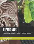 String Art: Professional string art design - Infinity Square - Paperback