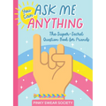 You Can Ask Me Anything: The Super-Secret Question Book for Friends - Paperback