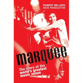 Marquee: The Story of the World's Greatest Music Venue - Paperback