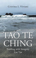 Tao Te Ching: Yielding with Integrity Lao Tzu - Paperback