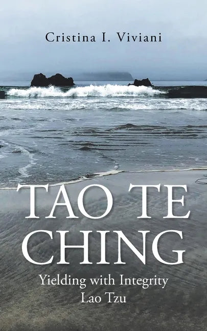 Tao Te Ching: Yielding with Integrity Lao Tzu - Paperback