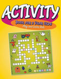 Activity Book For 3 Year Olds: Play and Learn Kids - Paperback