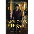 Nicholas Eternal (The Wayward Saviors, Book One) - Paperback
