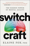Switch Craft: The Hidden Power of Mental Agility - Hardcover