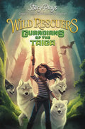 Wild Rescuers: Guardians of the Taiga - Hardcover