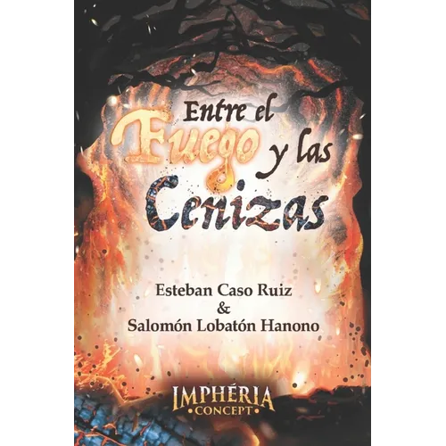 Entre el fuego y las cenizas - Paperback