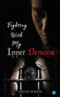 Fighting With My Inner Demons - Paperback