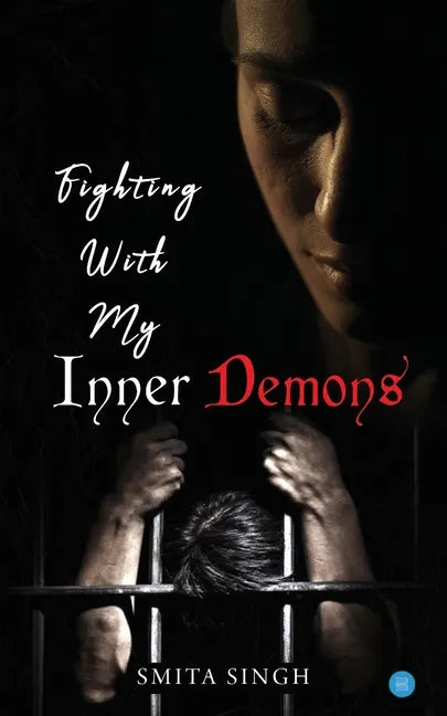 Fighting With My Inner Demons - Paperback