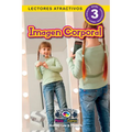 Imagen Corporal: Entiende tu mente y tu cuerpo (Lectores atractivos, nivel 3) - Paperback