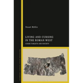 Living and Cursing in the Roman West: Curse Tablets and Society - Paperback