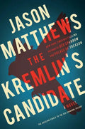 The Kremlin's Candidate - Hardcover