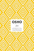 Joy: The Happiness That Comes from Within - Paperback