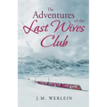 The Adventures of the Last Wives Club - Paperback