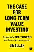 The Case for Long-Term Value Investing: A Guide to the Data and Strategies That Drive Stock Market Success - Hardcover
