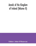 Annals of the kingdom of Ireland (Volume II) - Paperback