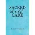 Sacred Self Care - Paperback