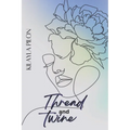 Thread and Twine - Paperback