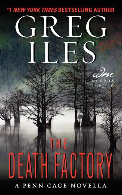 The Death Factory: A Penn Cage Novella - Paperback