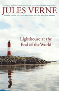 Lighthouse at the End of the World: The First English Translation of Verne's Original Manuscript - Paperback