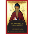 St. Maximus the Confessor: The Ascetic Life, The Four Centuries on Charity - Paperback