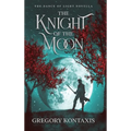 The Knight of the Moon - Hardcover