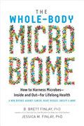 The Whole-Body Microbiome: How to Harness Microbes - Inside and Out - For Lifelong Health - Hardcover