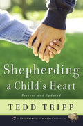 Shepherding a Child's Heart - Paperback