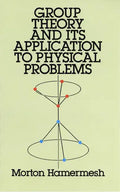 Group Theory and Its Application to Physical Problems - Paperback