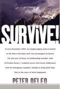 Survive!: My Fight for Life in the High Sierras - Paperback