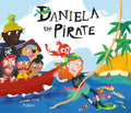 Daniela the Pirate - Hardcover