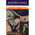 Rosario Davez: A Collection of Short Stories and Poetry - Paperback