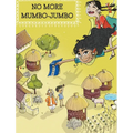No more mumbo jumbo: A book that promotes the importance of science - Hardcover