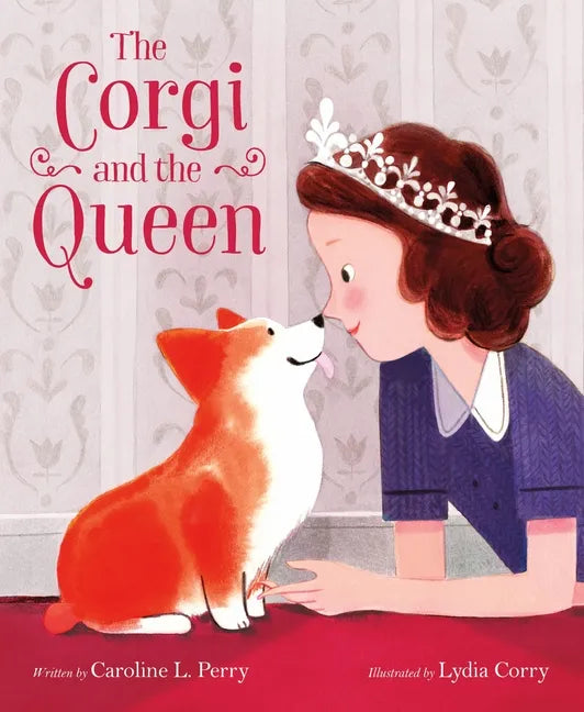 The Corgi and the Queen - Hardcover