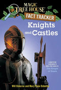 Knights and Castles: A Nonfiction Companion to Magic Tree House #2: The Knight at Dawn - Paperback