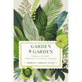 Garden to Garden: Through the Bible from Eden to Eternal Paradise - Hardcover