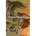 From Nowhere: Artists, Writers, and the Precognitive Imagination - Paperback