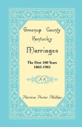 Greenup County, Kentucky Marriages, The First 100 Years, 1803-1903, A-K - Paperback