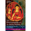 The Dhammapada and The Sutta-Nipâta: With the Sanatsugâtîya and the Anugîtâ - Paperback
