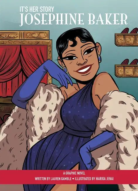 It's Her Story Josephine Baker a Graphic Novel - Hardcover