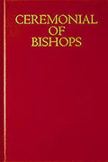 Ceremonial of Bishops - Hardcover