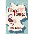 Blood Rouge - Hardcover