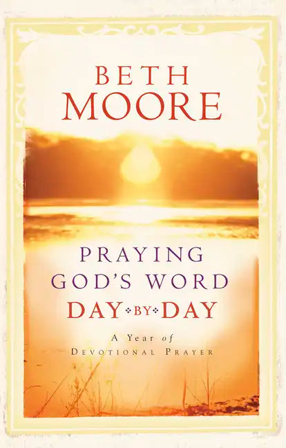 Praying God's Word Day by Day - Hardcover