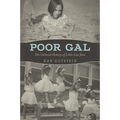 Poor Gal: The Cultural History of Little Liza Jane - Paperback