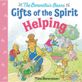 Helping (Berenstain Bears Gifts of the Spirit) - Hardcover